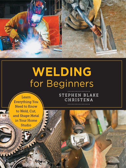 Title details for Welding for Beginners by Stephen Blake Christena - Available